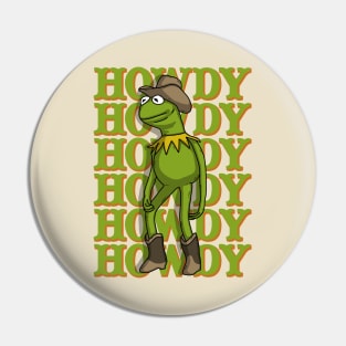 Kermit Howdy Pin