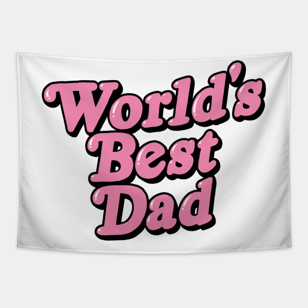 Worlds' Best Dad Tapestry by Adamtots