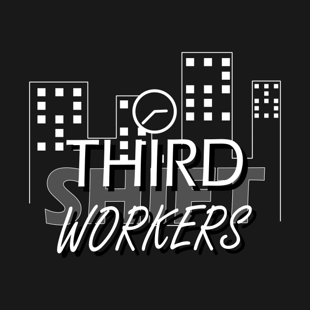 Third shift workers by Capturedtee