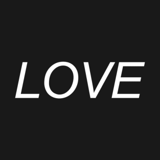 Love - Aesthetic Simple Design T-Shirt