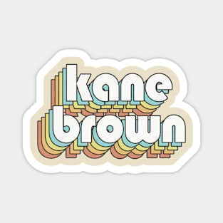 Retro Kane Brown Magnet