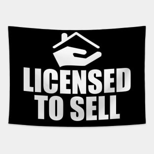 Real Estate Agent - Licensed To Sell Tapestry