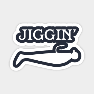 Jiggin Magnet