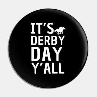 It'S Derby 150 Y'All Derby Day 2024 Horse Race Pin