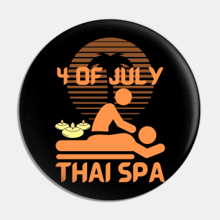 4 Of July Celebrate Thai Spa Pin