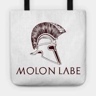 Molon Labe - Spartan / Gun Rights Shirt Tote