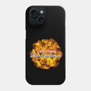 I survived Barbenheimer Phone Case