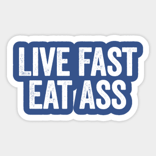 Ski Fast Eat Ass Stickers for Sale