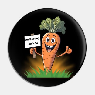 Carrot I'm Rooting For You! Pin