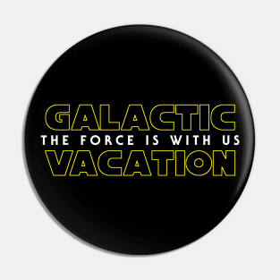 Galactic Vacation Pin