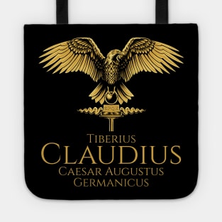 Ancient Roman Emperor Claudius - History Of Rome - SPQR Tote