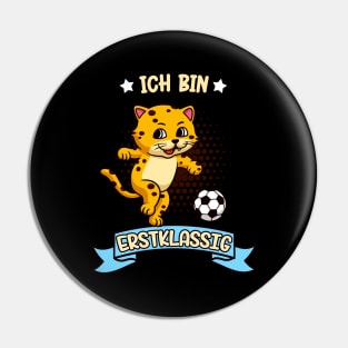 Ich bin Erstklassig Fußball Katze Schulanfang Pin