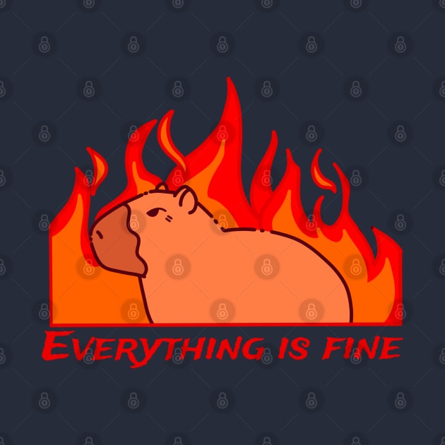 Everything is Fine: Capybara shirt by chaistoreshop