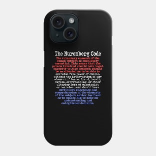 The Nuremberg Code (1947) Phone Case