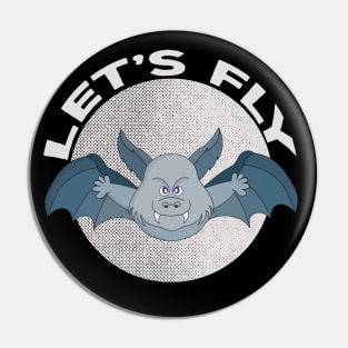 Let's Fly Pin