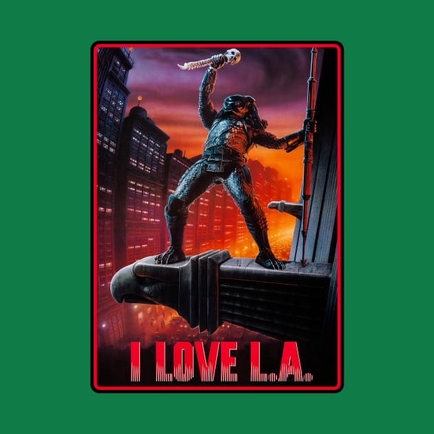 I Love L.A. by Scum & Villainy