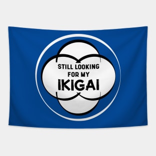 Still Looking for my IKIGAI | Royal Blue Tapestry