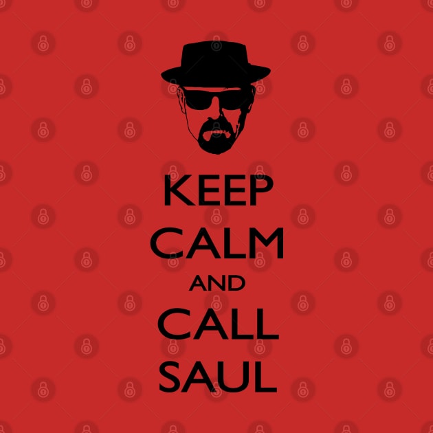 Keep Calm and Call Saul by speaton