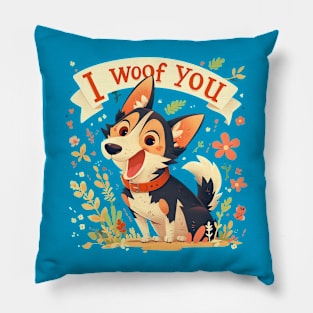 i woof you Pillow