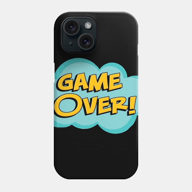 game over! #1 Phone Case by GAMINGQUOTES