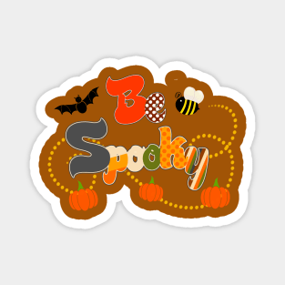 Be Spooky Halloween Design Magnet