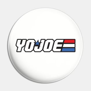 YO JOE Pin