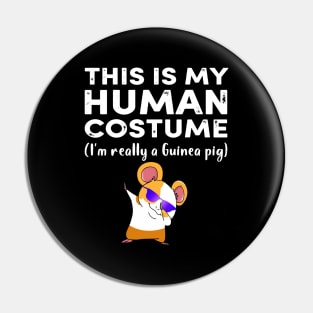 This My Human Costume I’m Really Guinea Pig Halloween (20) Pin