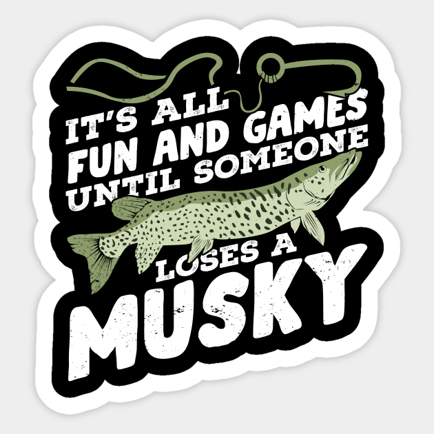 Funny Musky Fishing Angling Fisherman Gift - Musky Fishing - Sticker
