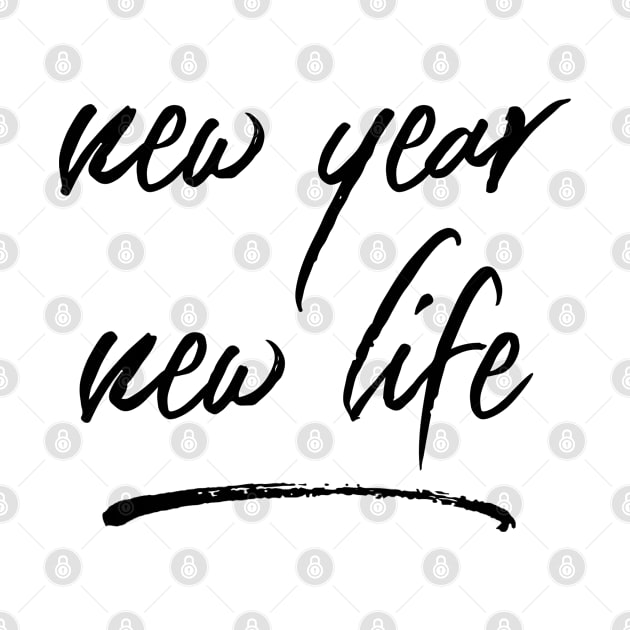 New year New life by TwelveShirtsLTD