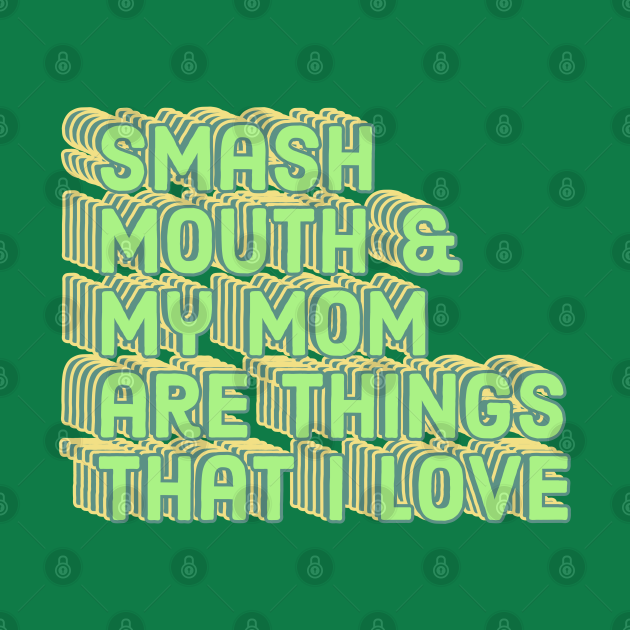 Disover Meme Lover Smash Mouth Funny Design - Smash Mouth - T-Shirt