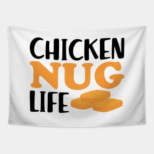 Chicken Nuggets - Chicken Nug Life Tapestry