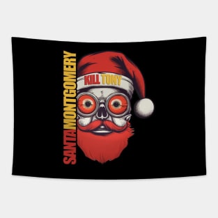 Santa Montgomery Kill Tony Fan Design Tapestry