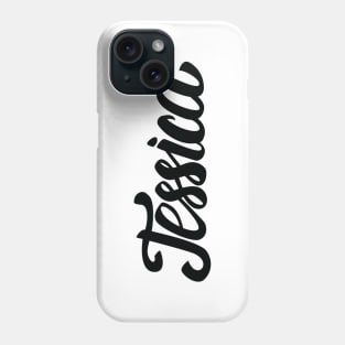 Jessica My Name Is Jessica Phone Case