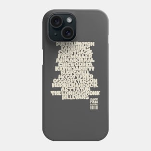 Jazz Legends in Type: The Jazz Pianists Phone Case