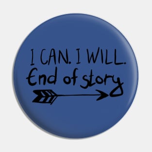 END OF STORY Pin