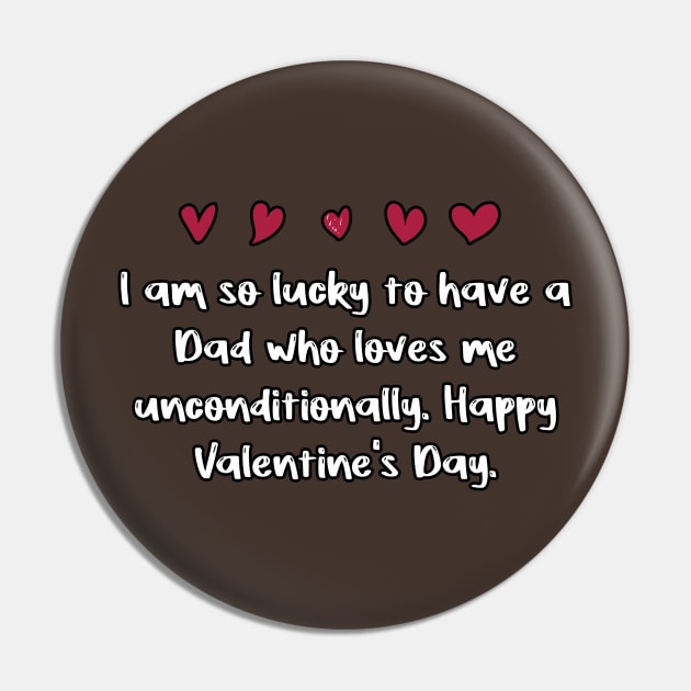 I am so lucky to have a Dad who loves me unconditionally. Happy Valentine's Day. Pin by FoolDesign