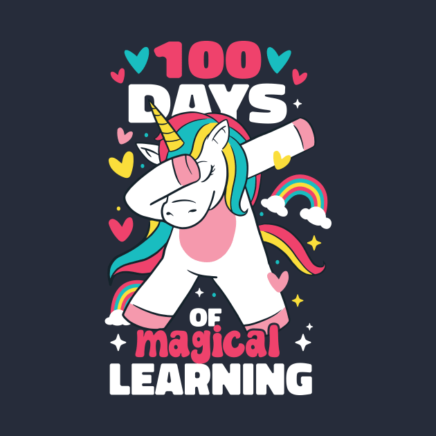 100 Days of Magical Learning // Funny Dabbing Unicorn 100th Day of School by SLAG_Creative