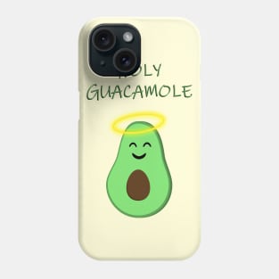 Holy Guacamole cute avocado Phone Case