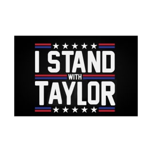 I stand with Taylor T-Shirt