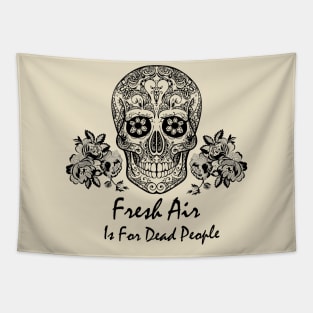 Morbid Fresh Air Is For Dead People Tapestry