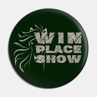 Win Place Show Horse Bets Kentucky Derby Pin