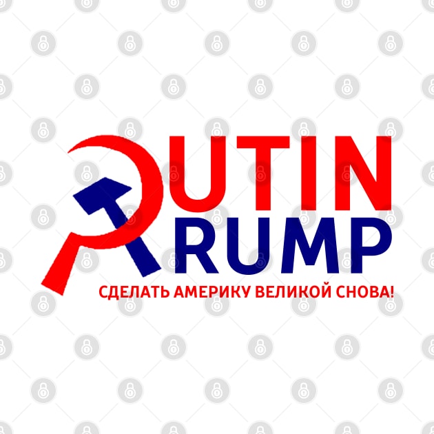 Putin Trump - Make Russia Great Again! - In Russian by Tainted