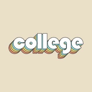 College - Retro Rainbow Typography Faded Style T-Shirt