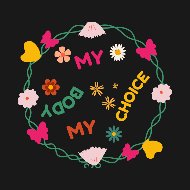 My Body My Choice by NICHE&NICHE