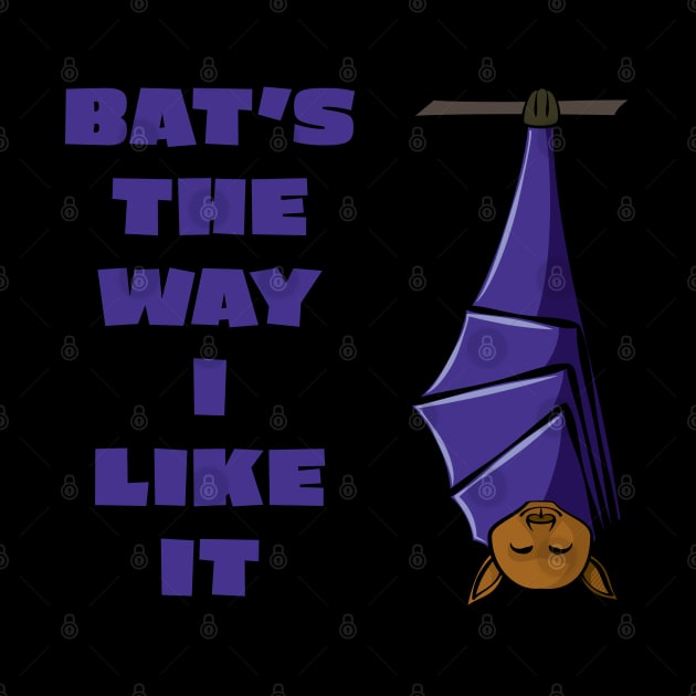 Bat's The Way I Like It by Phil Tessier