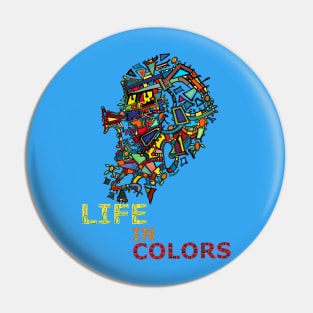 LIFE IN COLORS Pin