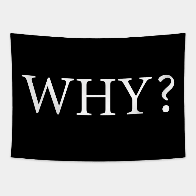 Why? Tapestry by melenmaria