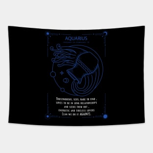 Aquarius  Zodiac Sygns Symbol With Sexy Personality Quote Tapestry