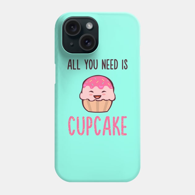 Cupcake is LIFE Phone Case by AnishaCreations