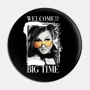 Becky Lynch Welcome To The Big Time Pin